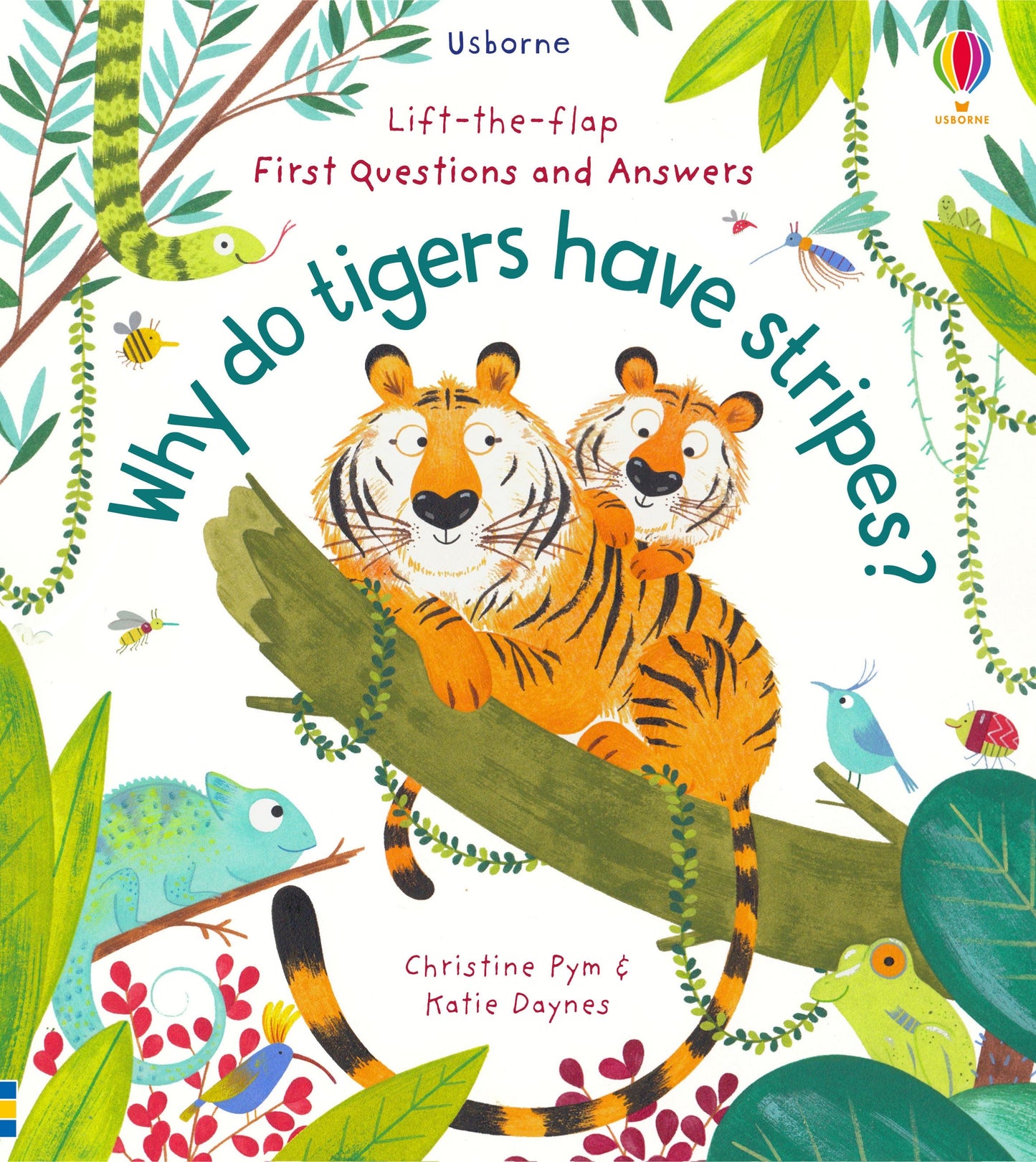 Why Do Tigers Have Stripes (Lift The Flap First Q&A) (Board)