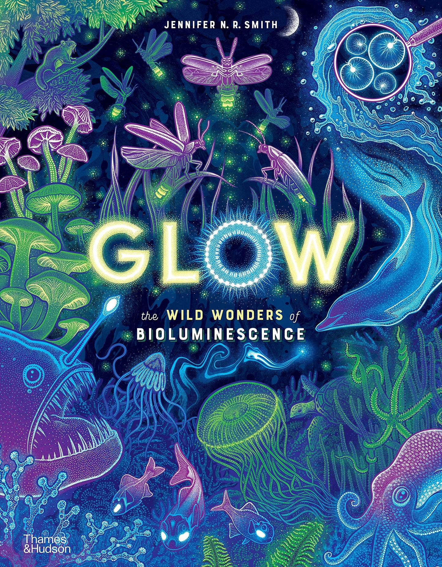 Glow: the Wild Wonders of Bioluminescence