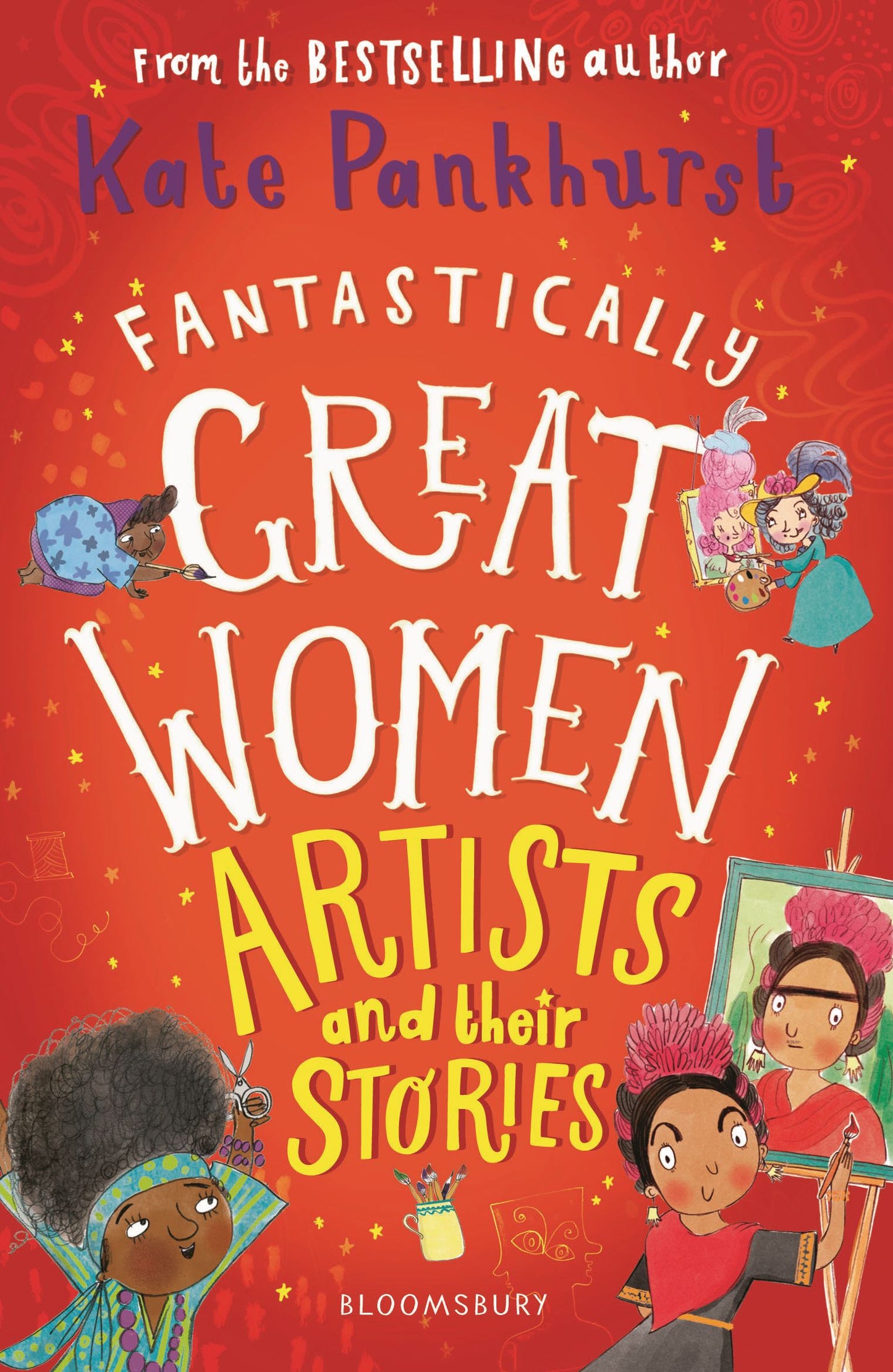 Fantastically Great Women Artists and their Stories