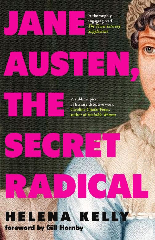 Jane Austen: The Secret Radical