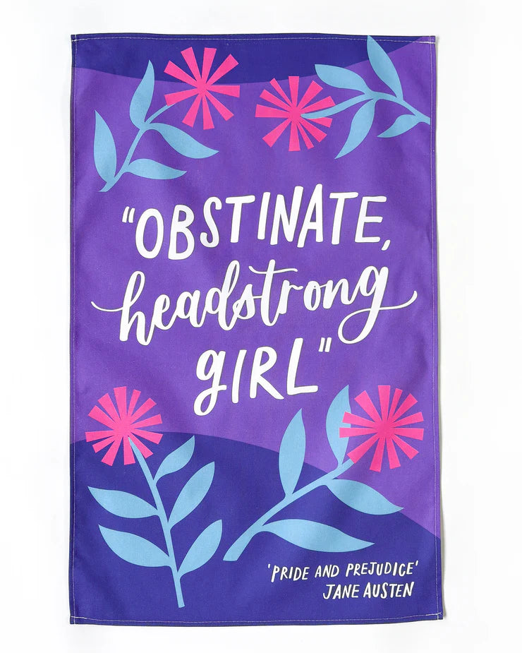 Jane Austen tea towel: Obstinate, headstrong girl