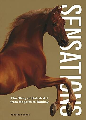 Sensations: Story of British Art from Hogarth to Banksy