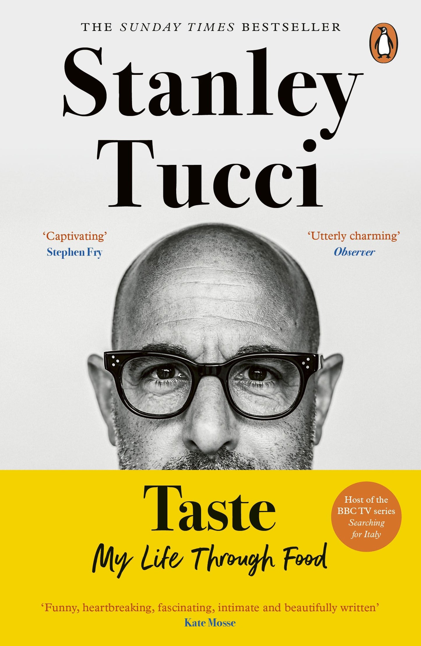 Taste: My Life through Food - Stanley Tucci