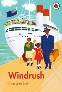 Windrush: A Ladybird Book
