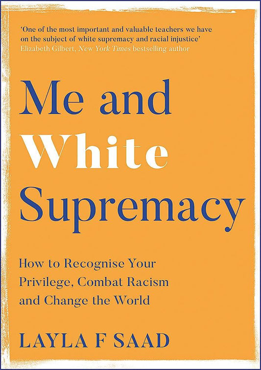 Me and White Supremacy - PB