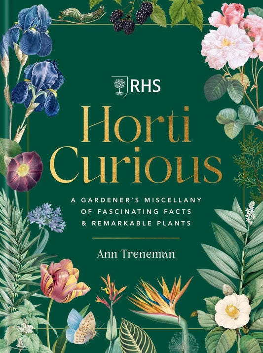 Horticurious: A Gardeners Miscellany (RHS)