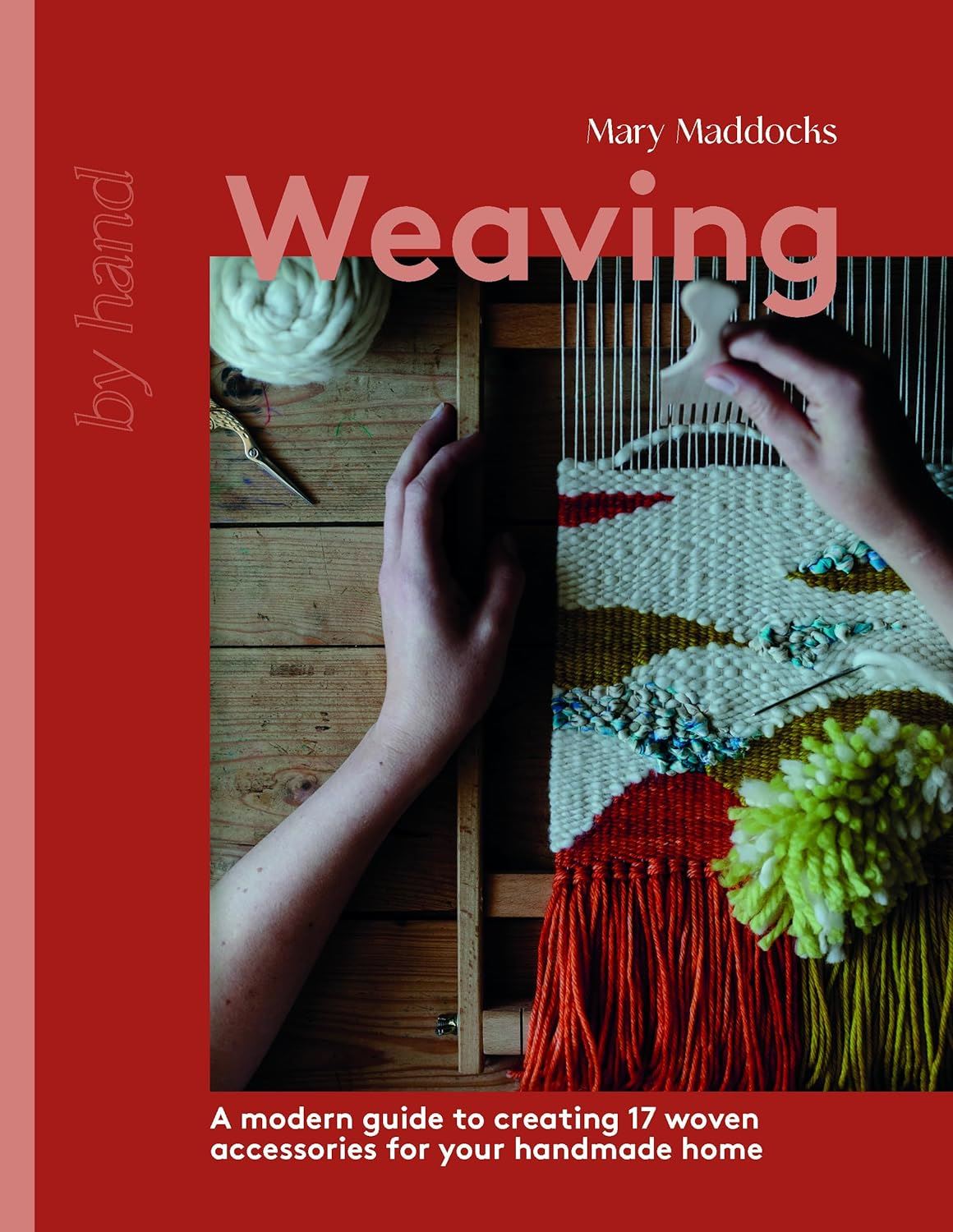 Weaving: A Modern Guide