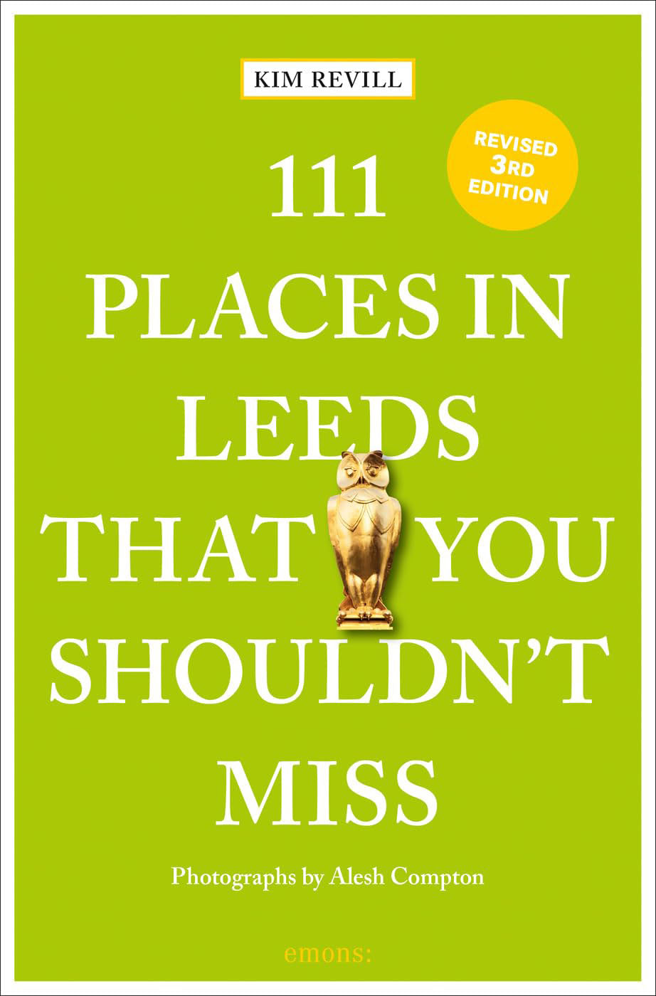 111 Places in Leeds that you shouldn't miss