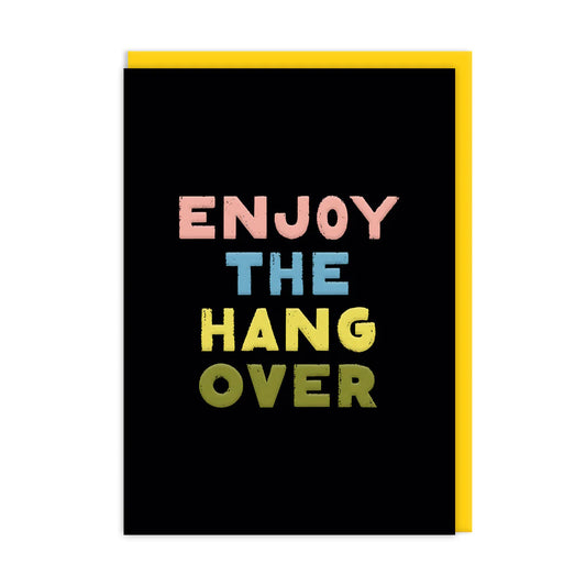 Enjoy the Hangover Card