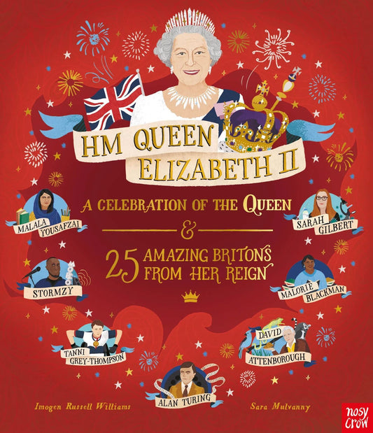 HM Queen Elizabeth II & 25 Amazing Britons from her Reign