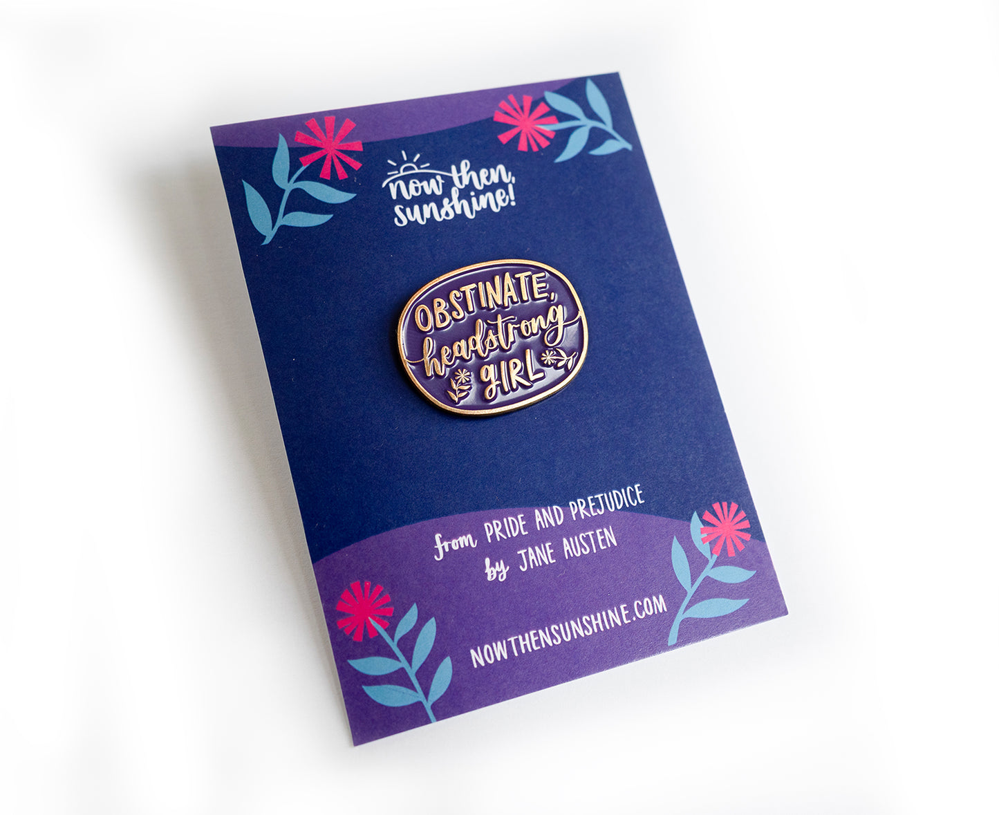 Jane Austen Enamel Pin: Obstinate, Headstrong Girl