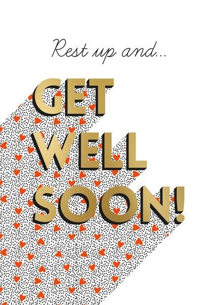 Rest Up and Get Well