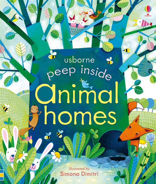 Peep Inside Animal Homes by Simona Dimitri and Anna Milbourne