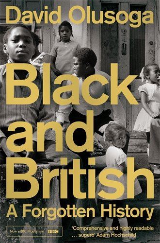 Black and British : A forgotten History