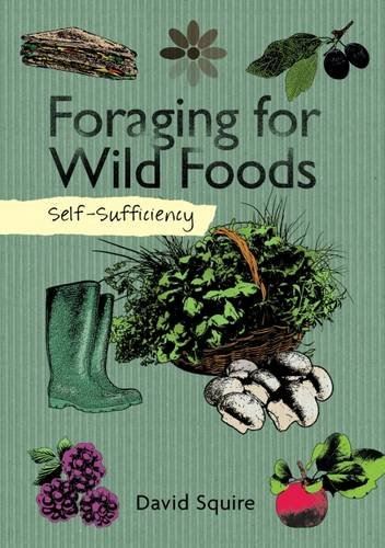 Foraging for Wild Foods - Self sufficiency