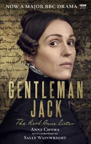 Gentleman Jack - The Real Anne Lister