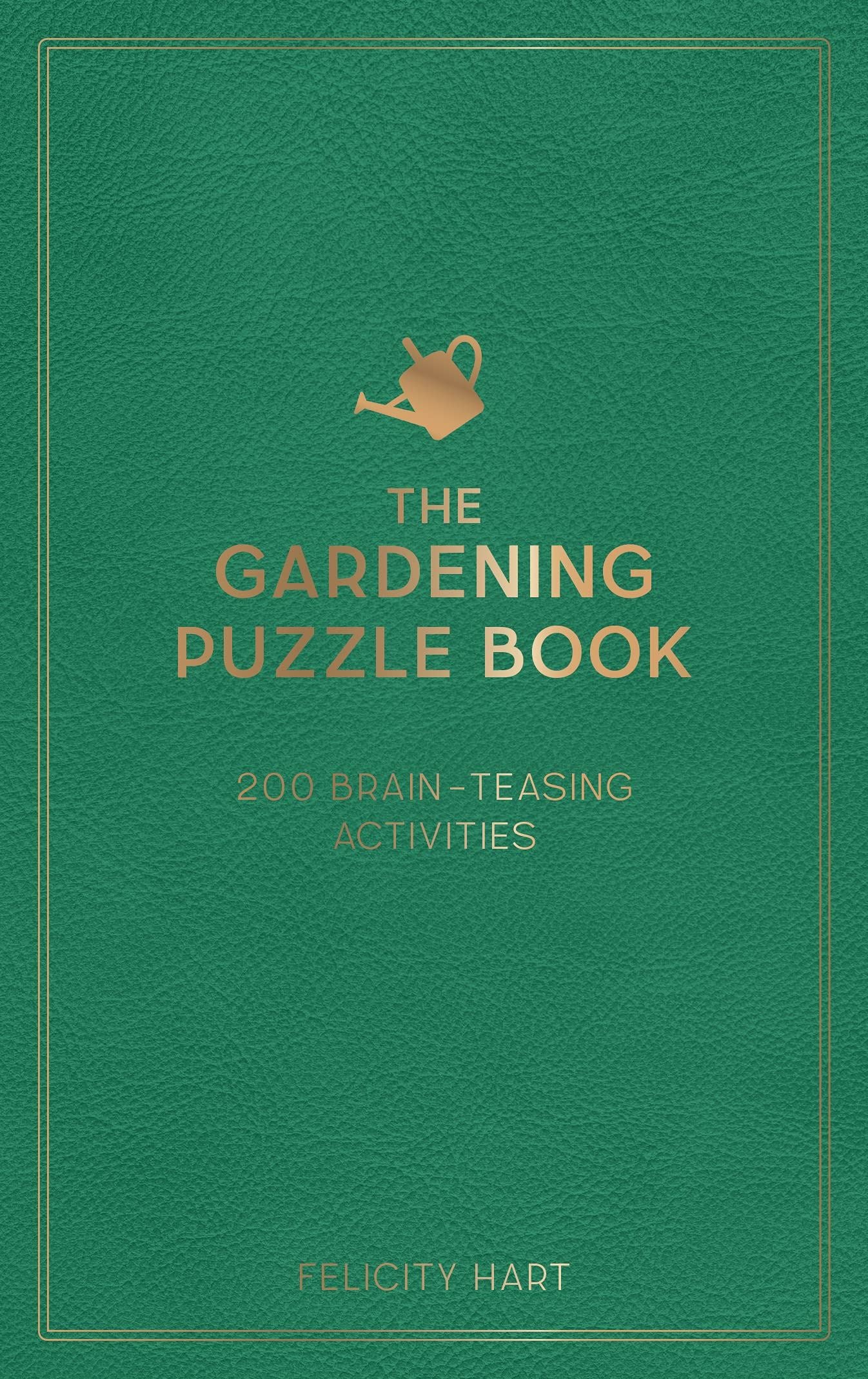 The Gardening Puzzle Book - Felicity Hart