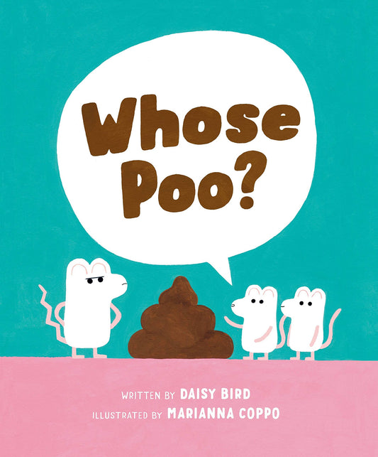 Whose Poo, Daisy Bird & Marianna Coppo