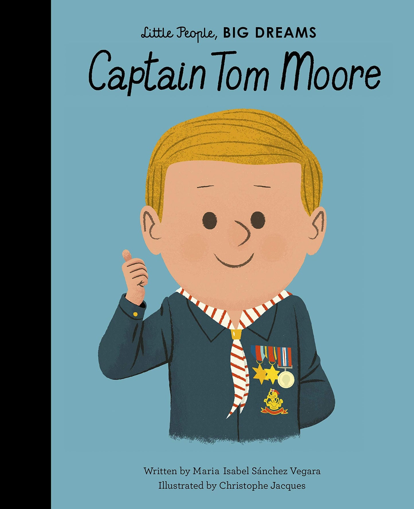 Little people, Big dreams Captain Tom Moore